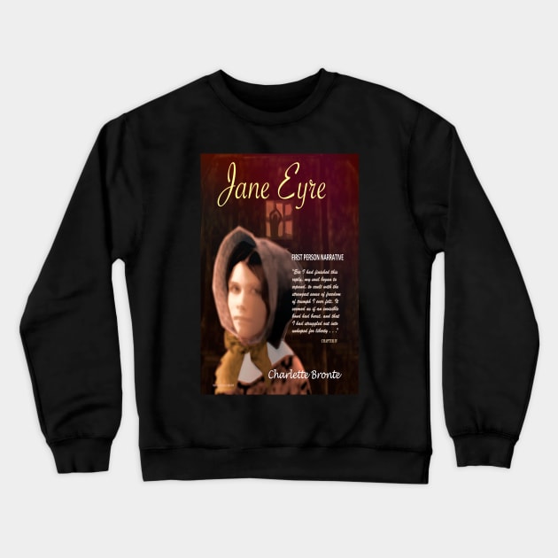 Jane Eyre 1st Person Narrative Crewneck Sweatshirt by KayeDreamsART